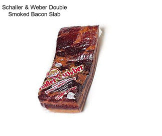 Schaller & Weber Double Smoked Bacon Slab