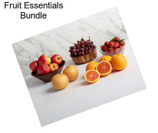 Fruit Essentials Bundle