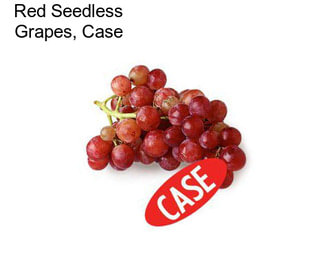 Red Seedless Grapes, Case