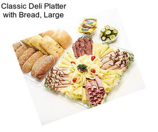 Classic Deli Platter with Bread, Large