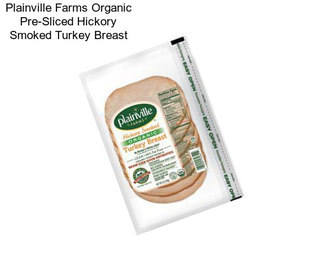 Plainville Farms Organic Pre-Sliced Hickory Smoked Turkey Breast
