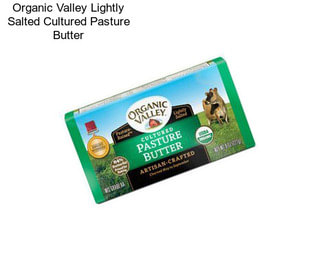 Organic Valley Lightly Salted Cultured Pasture Butter