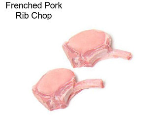Frenched Pork Rib Chop