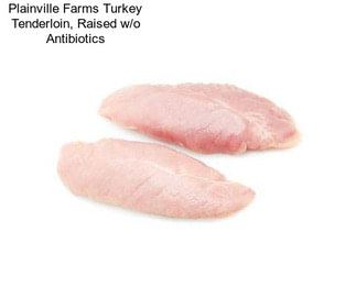 Plainville Farms Turkey Tenderloin, Raised w/o Antibiotics