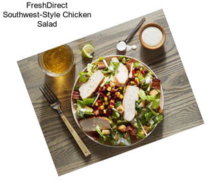FreshDirect Southwest-Style Chicken Salad