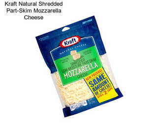 Kraft Natural Shredded Part-Skim Mozzarella Cheese