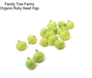 Family Tree Farms Organic Ruby Heart Figs