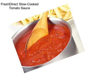 FreshDirect Slow-Cooked Tomato Sauce
