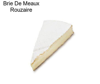 Brie De Meaux Rouzaire