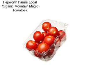 Hepworth Farms Local Organic Mountain Magic Tomatoes