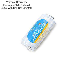 Vermont Creamery European-Style Cultured Butter with Sea Salt Crystals