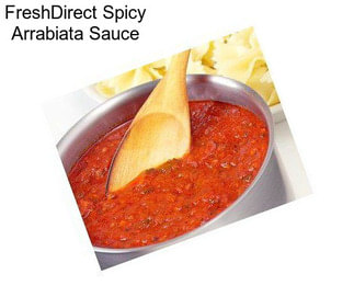 FreshDirect Spicy Arrabiata Sauce