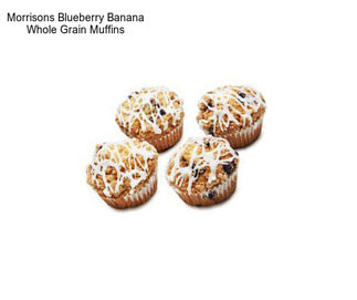 Morrisons Blueberry Banana Whole Grain Muffins