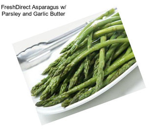 FreshDirect Asparagus w/ Parsley and Garlic Butter