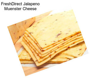 FreshDirect Jalapeno Muenster Cheese