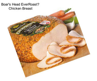 Boar\'s Head EverRoast Chicken Breast