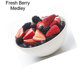 Fresh Berry Medley