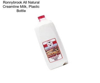 Ronnybrook All Natural Creamline Milk, Plastic Bottle