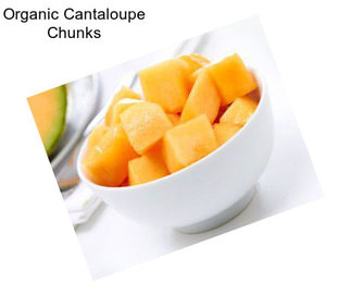 Organic Cantaloupe Chunks
