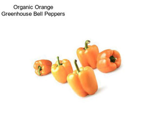 Organic Orange Greenhouse Bell Peppers