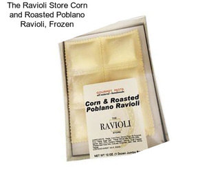 The Ravioli Store Corn and Roasted Poblano Ravioli, Frozen