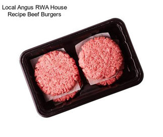Local Angus RWA House Recipe Beef Burgers