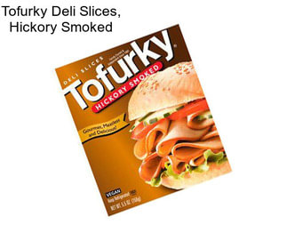 Tofurky Deli Slices, Hickory Smoked