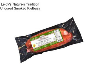 Leidy\'s Nature\'s Tradition Uncured Smoked Kielbasa