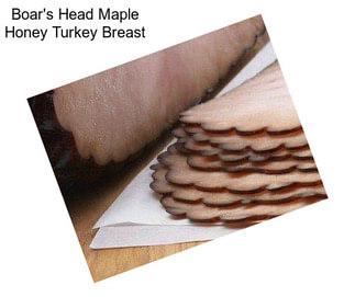 Boar\'s Head Maple Honey Turkey Breast