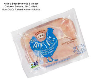 Katie\'s Best Boneless Skinless Chicken Breasts, Air-Chilled, Non-GMO, Raised w/o Antibiotics