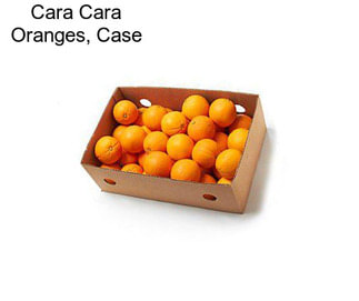 Cara Cara Oranges, Case