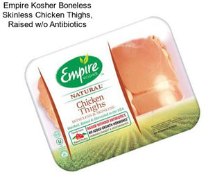 Empire Kosher Boneless Skinless Chicken Thighs, Raised w/o Antibiotics