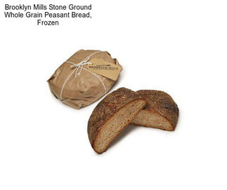 Brooklyn Mills Stone Ground Whole Grain Peasant Bread, Frozen