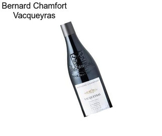 Bernard Chamfort Vacqueyras