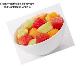 Fresh Watermelon, Honeydew and Cantaloupe Chunks