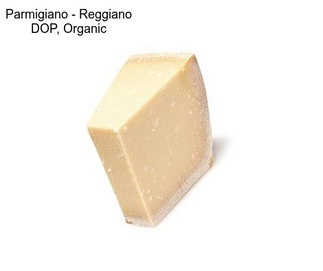 Parmigiano - Reggiano DOP, Organic