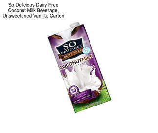 So Delicious Dairy Free Coconut Milk Beverage, Unsweetened Vanilla, Carton