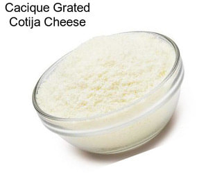 Cacique Grated Cotija Cheese