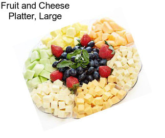 Fruit and Cheese Platter, Large