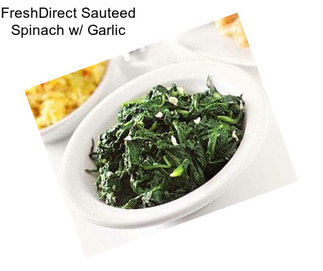 FreshDirect Sauteed Spinach w/ Garlic