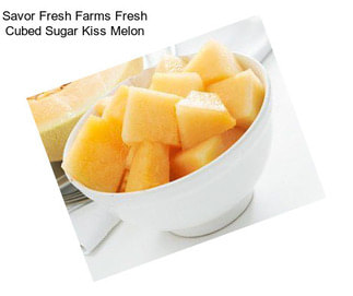 Savor Fresh Farms Fresh Cubed Sugar Kiss Melon