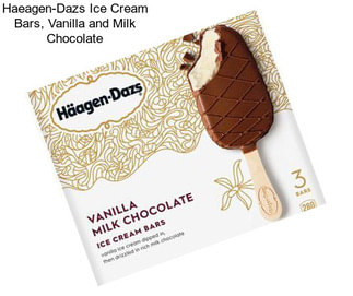 Haeagen-Dazs Ice Cream Bars, Vanilla and Milk Chocolate