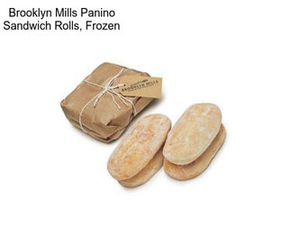 Brooklyn Mills Panino Sandwich Rolls, Frozen