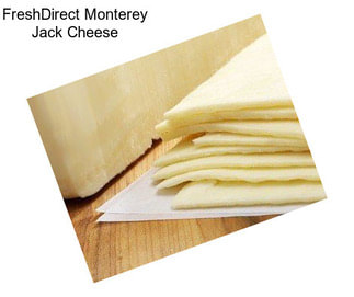 FreshDirect Monterey Jack Cheese