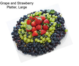 Grape and Strawberry Platter, Large