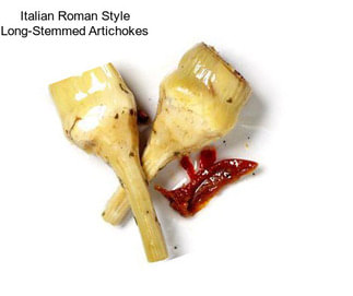 Italian Roman Style Long-Stemmed Artichokes