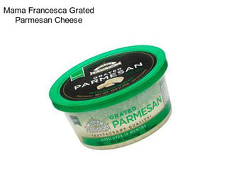 Mama Francesca Grated Parmesan Cheese