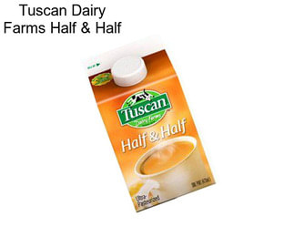 Tuscan Dairy Farms Half & Half