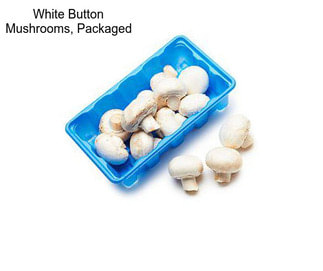 White Button Mushrooms, Packaged