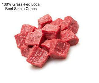 100% Grass-Fed Local Beef Sirloin Cubes